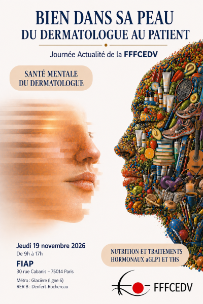 SAVE THE DATE: "Bien dans sa peau , du Dermatologue... au patient"