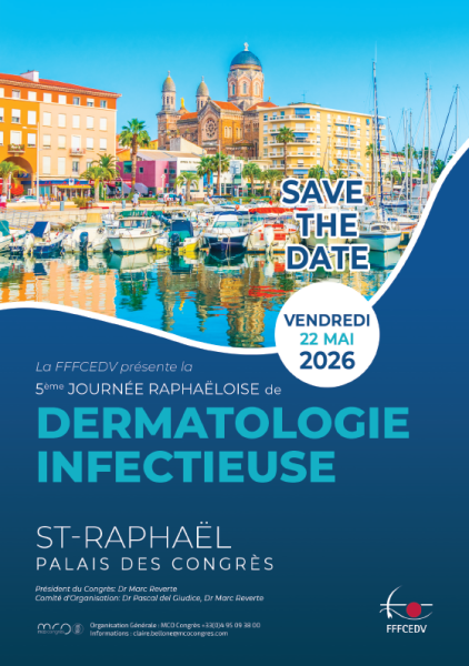 RDV à St Raphaël pour la 5ème journée de Dermatologie infectieuse - 22 mai 2026
